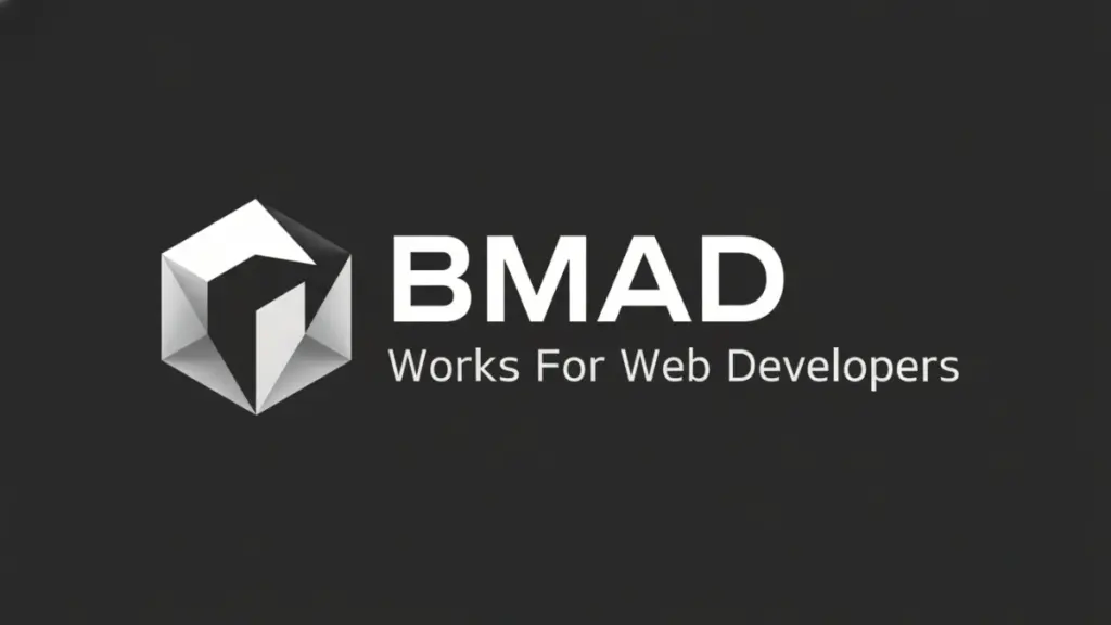 BMAD For Web Developers